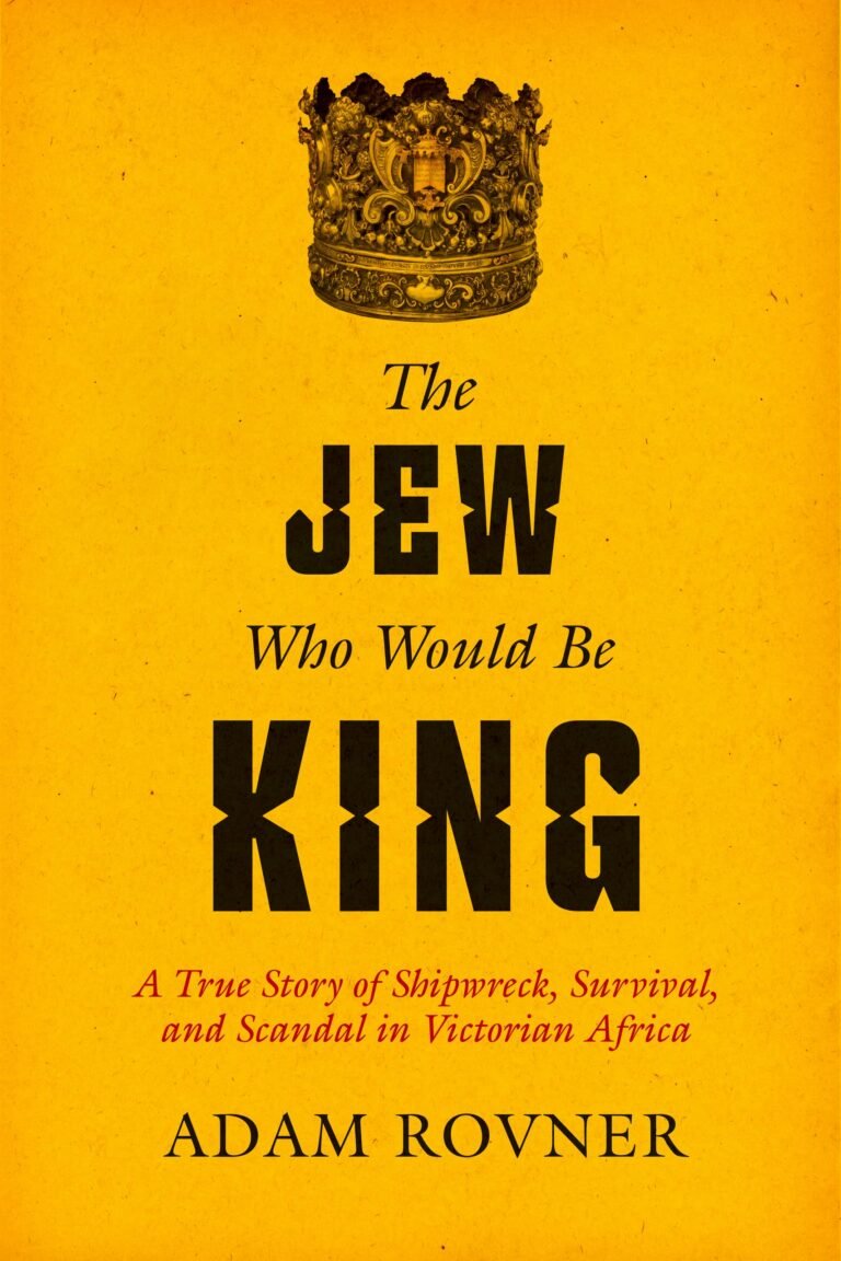 Copertina del libro The Jew Who Would Be King di Adam Rovner